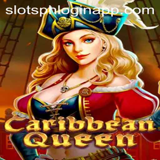 Unveiling CaribbeanQueen: The Thrilling New Slots Experience with Slotsph Login App