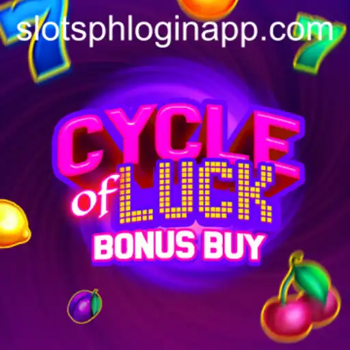 Cycle of Luck Bonus Buy: Unveiling the Excitement of SlotsPH Login App