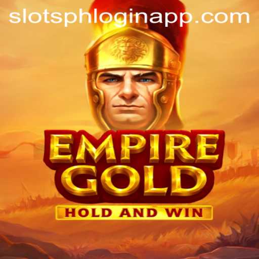 EmpireGold: Revolutionizing the Online Gaming Landscape with SlotsPH Login App