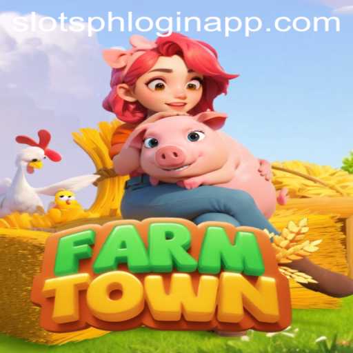 Exploring the Virtual World of FarmTown and the Convenience of Slotsph Login App