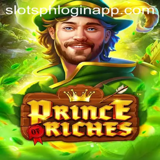 PrinceOfRiches: The Slot Game Revolution with SlotsPH Login App