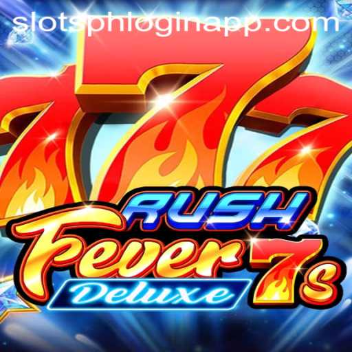 RushFever7sDeluxe Slots Experience